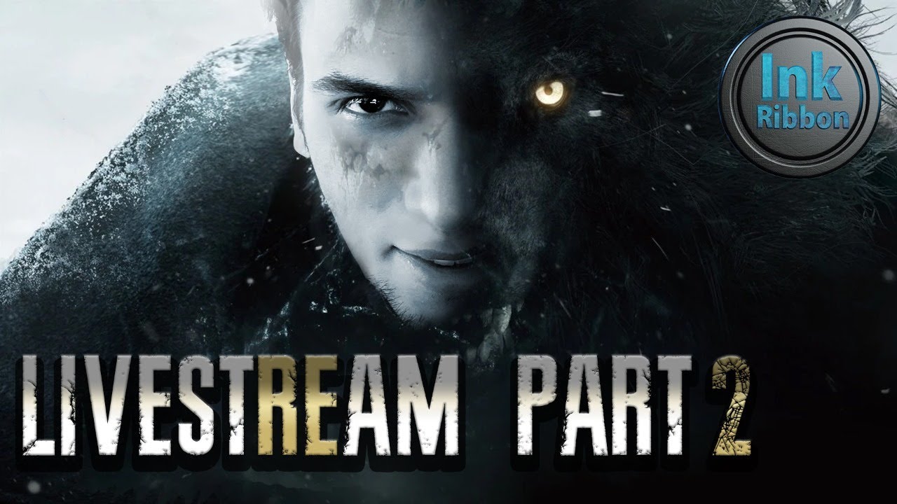 RE Village Livestream | Part 2