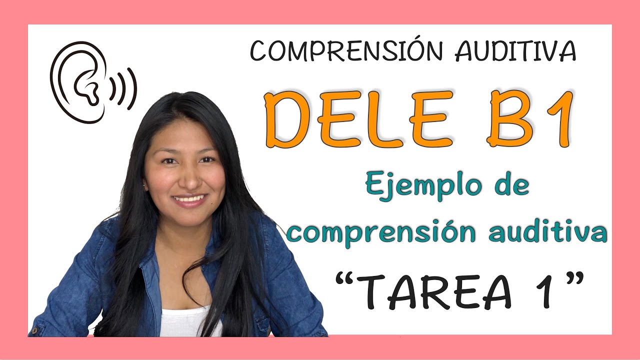 DELE B1📕 (Ejemplo de comprensión AUDITIVA Tarea 1)