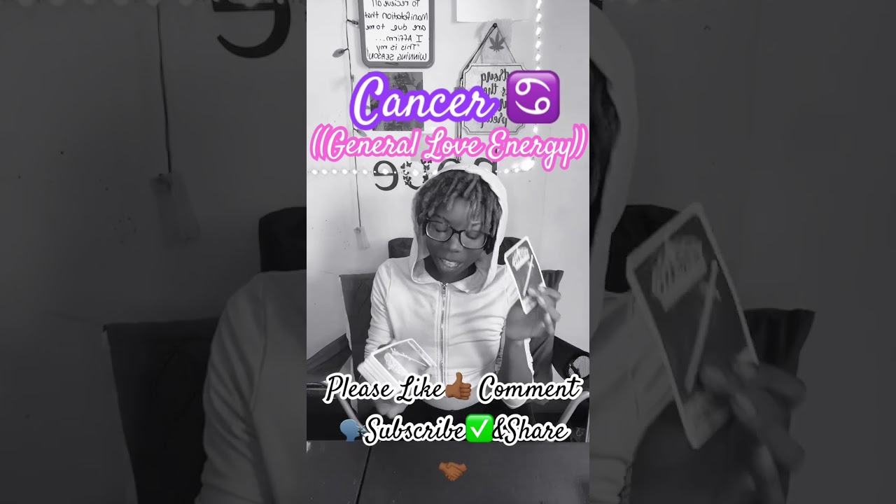 Cancer- ((General Love Energy)) #tarot #tarotreading #lovetarot #love