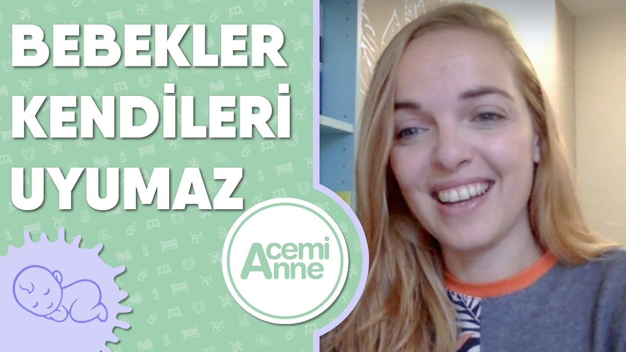 Bebekler Neden Kendileri Uyumaz? | Acemi Anne & Melis Keşan