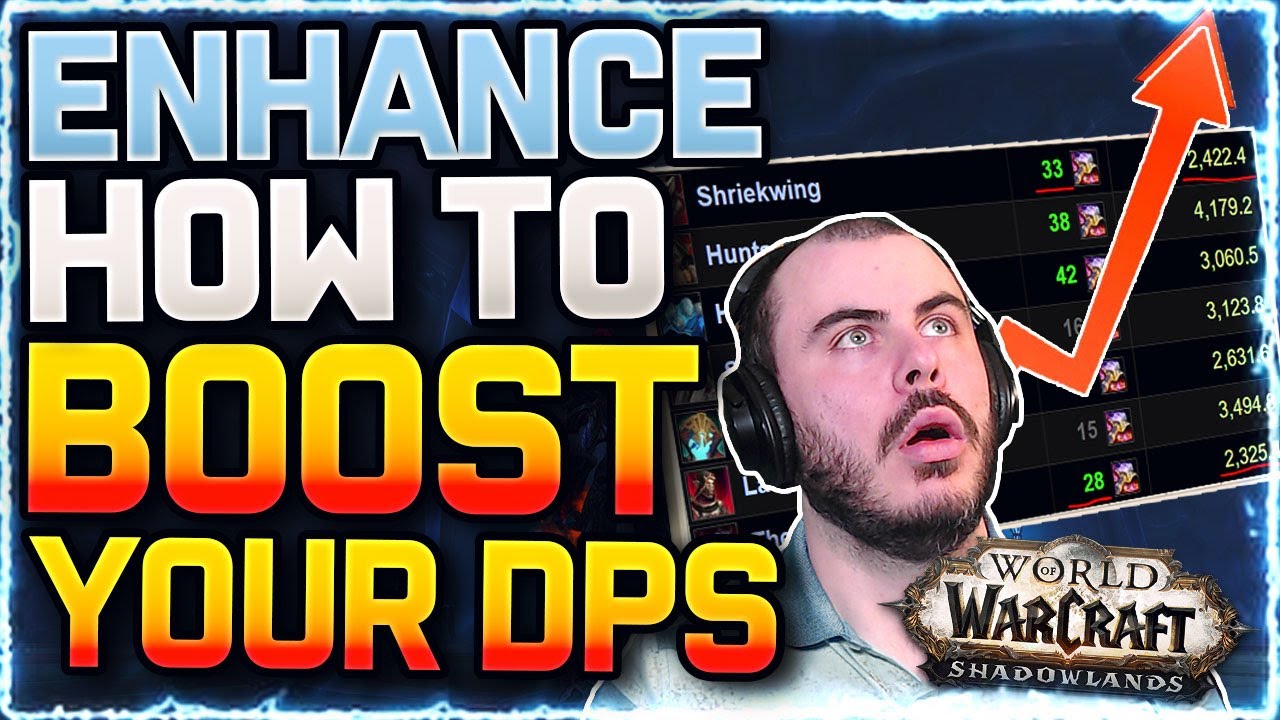 👍ENHANCEMENT INCREASE DPS: Boost your DPS Enhance Shaman | Shadowlands