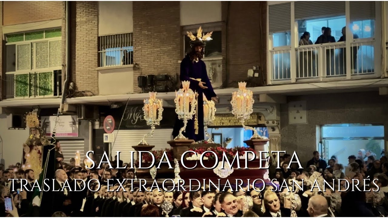 SALIDA COMPLETA TRASLADO EXTRAORDINARIO SAN ANDRÉS | Málaga 2025
