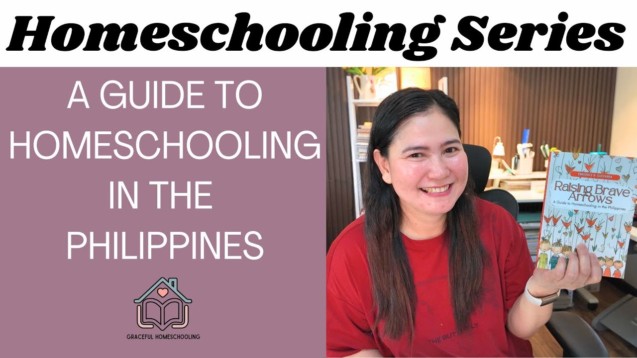 Homeschooling: A Guide to Homeschooling in the Philippines