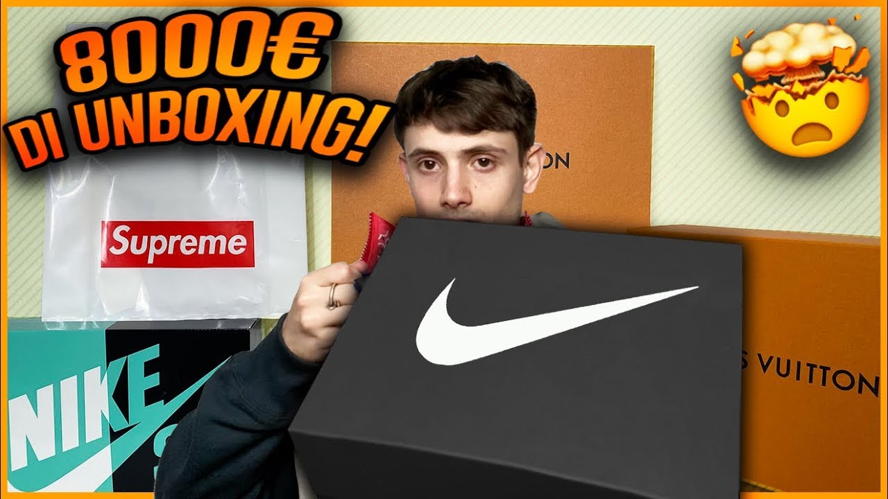 Unboxing da 8mila € di Louis Vuitton, Nike e molto altro!