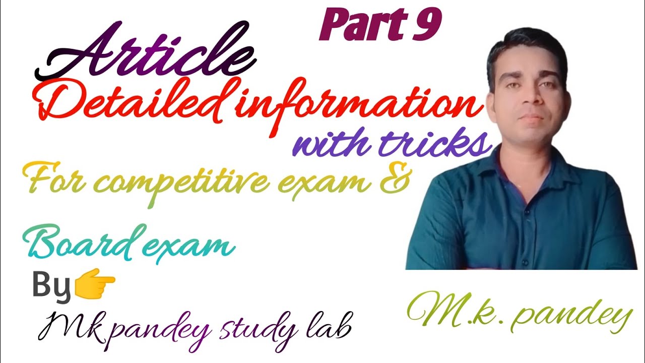Articles A, An, The Rules & Examples | Part 9 | For Competitive Exams & Schools। Mk pandey study lab