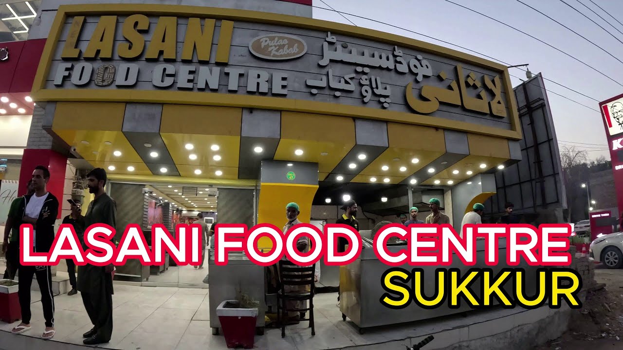 LASANI FOOD CENTRE SUKKUR