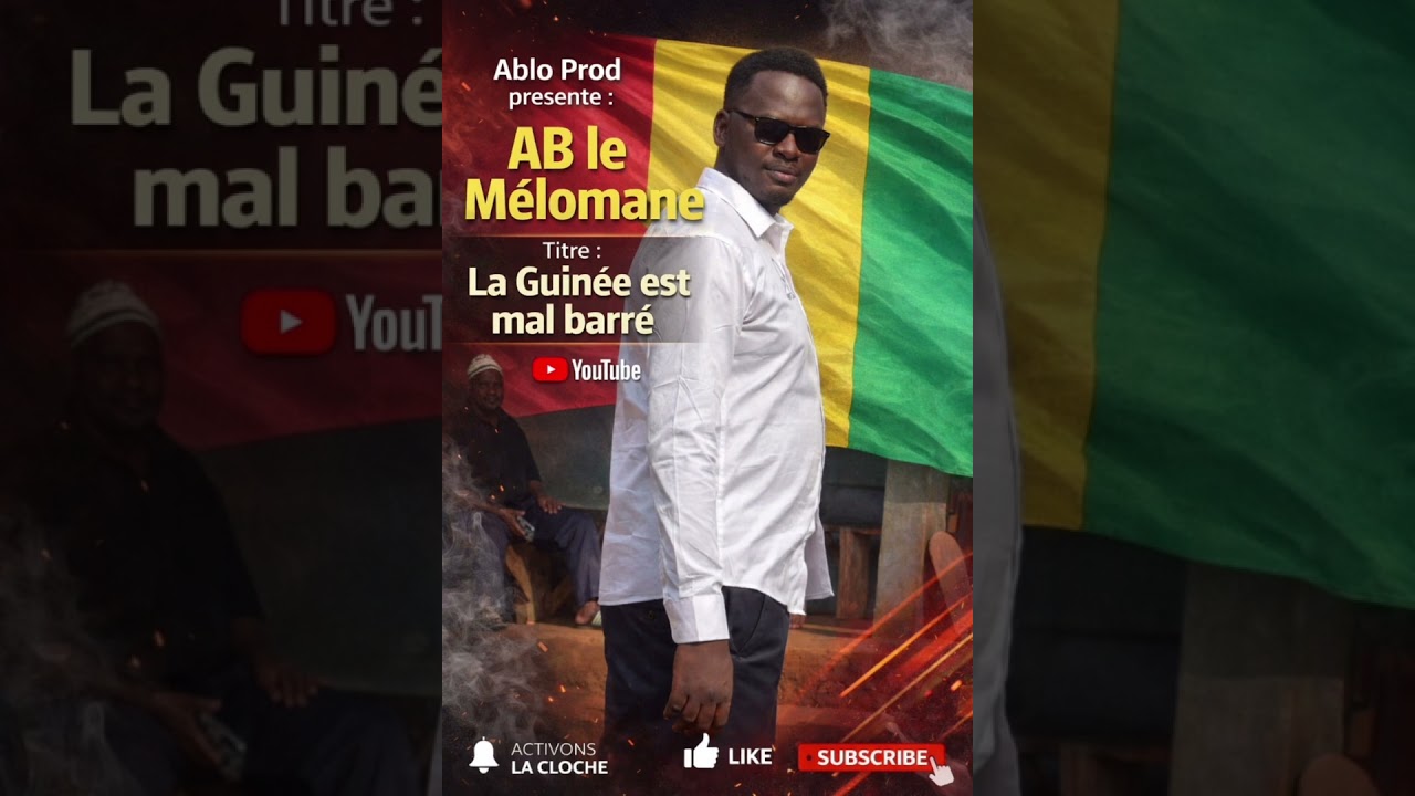 AB le Mélomane feat Queen Ciré - La Guinée est mal barré 