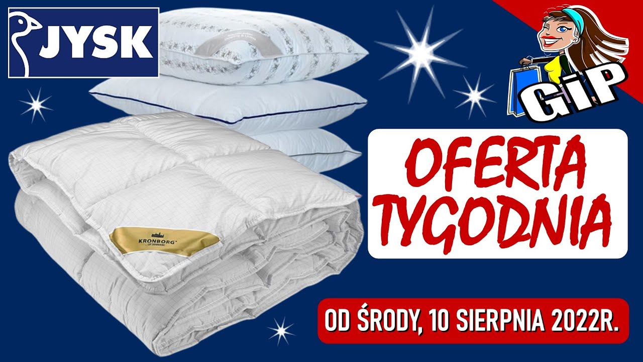 JYSK | Gazetka od Środy 10.08.2022. | Świetna Oferta