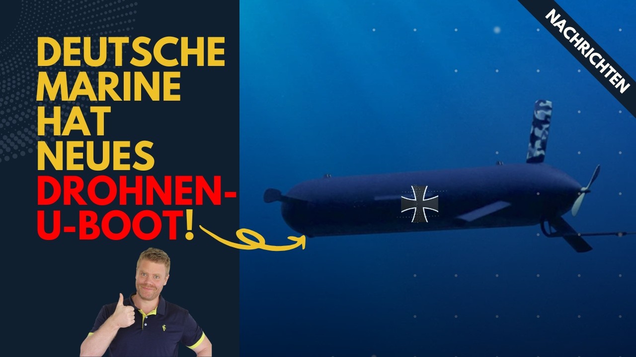Bundeswehr hat neues Drohnen-U-Boot! - UUV BlueWhale