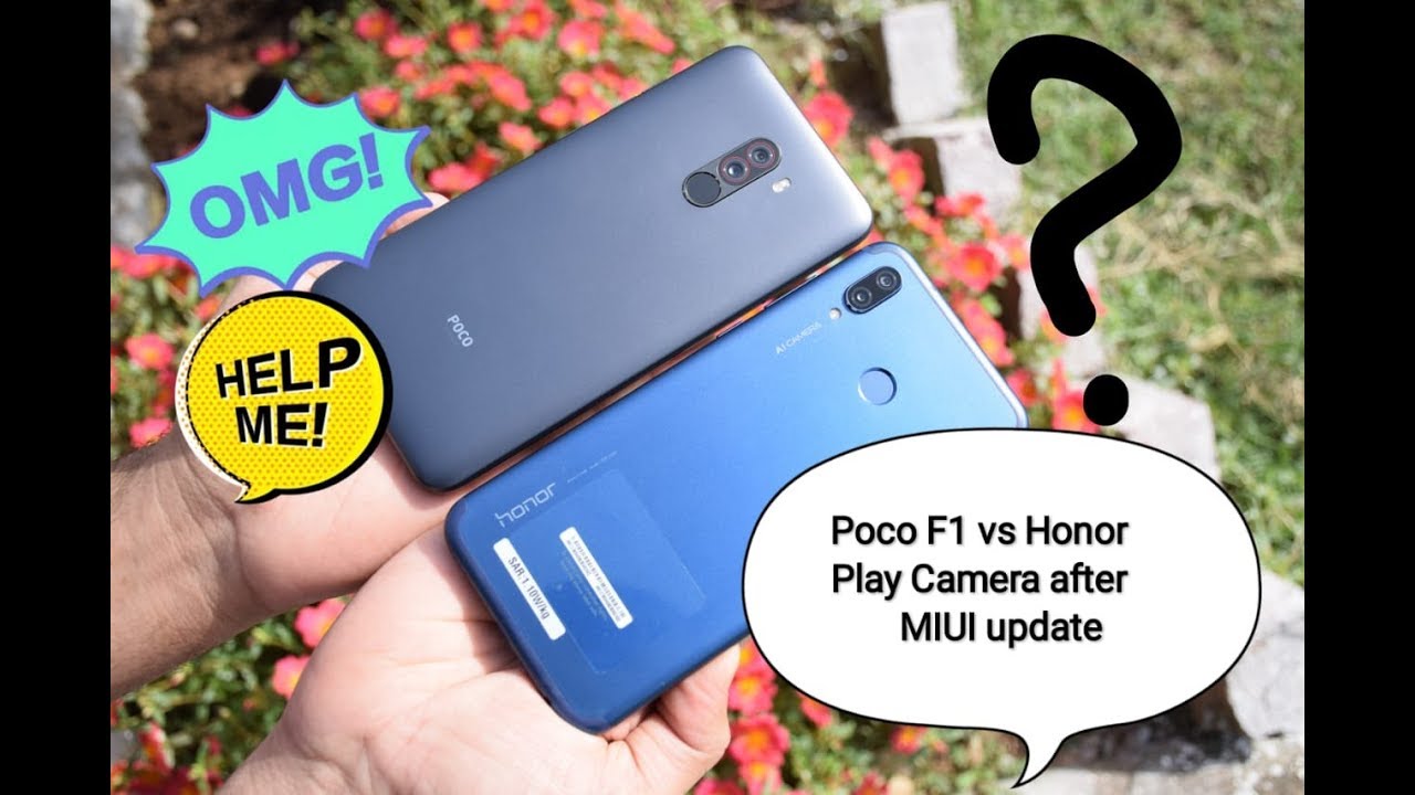 Poco f1 vs Honor play camera comparison after MIUI update. Unbelievable results!!!