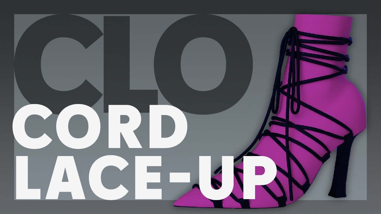 CLO3D | Fine Cord Lace Up