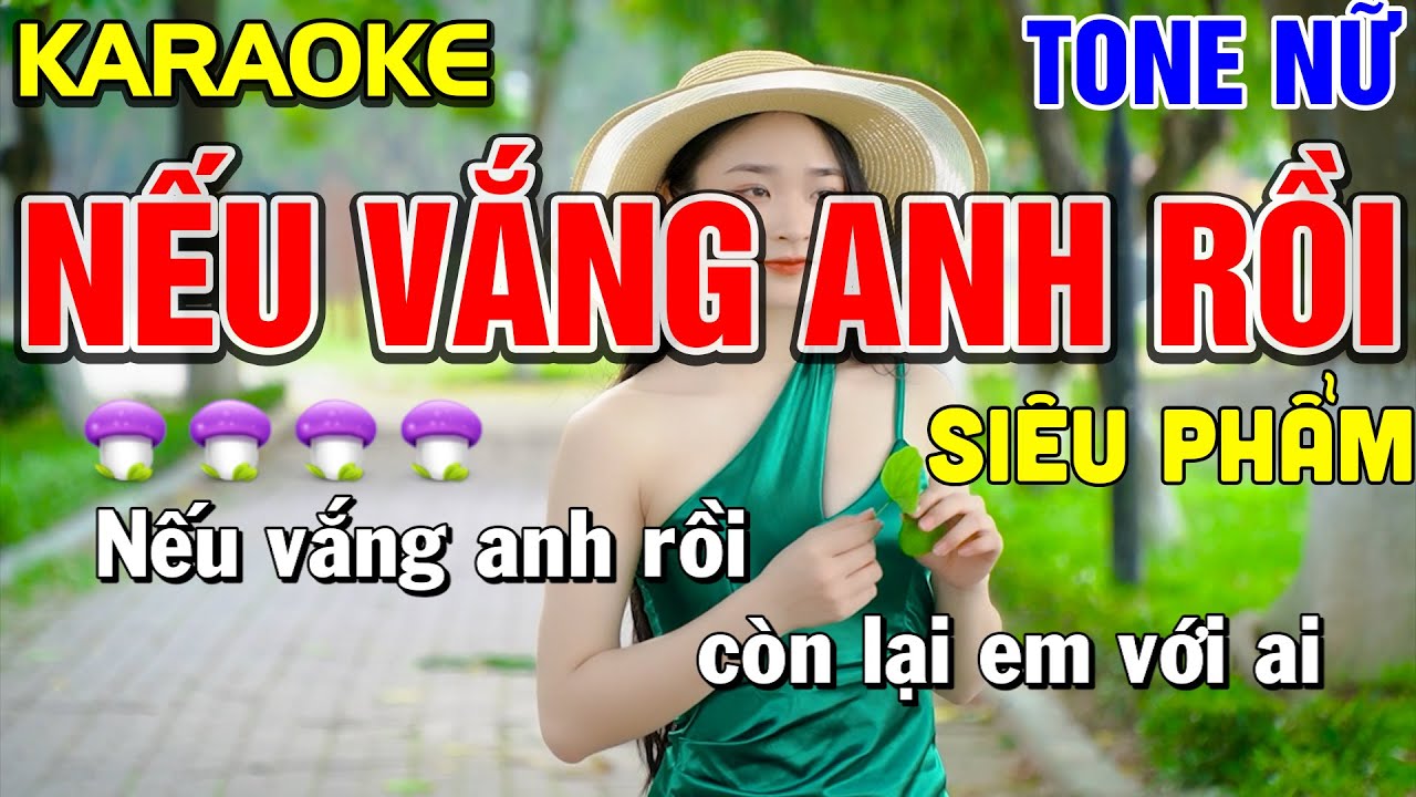 ✔NẾU VẮNG ANH RỒI Karaoke Nhạc Sống Tone Nữ - Tình Trần Organ
