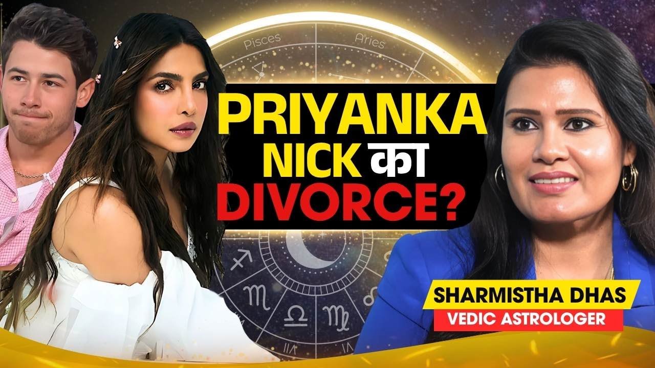 Astrology Predicts Priyanka’s Marriage Will Break? 😱🔥