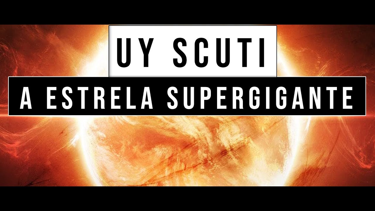 UY Scuti - A Estrela Supergigante