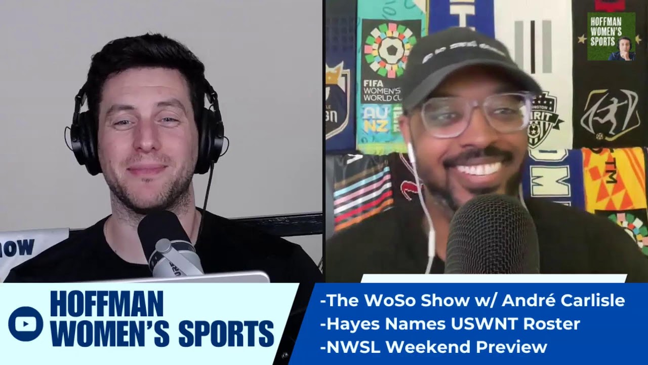 USWNT Roster Analysis, NWSL Weekend Preview | The WoSo Show
