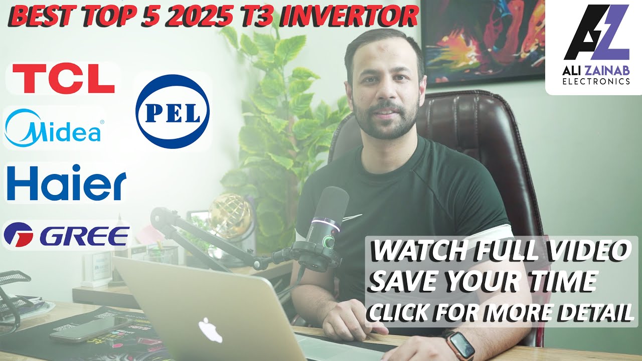 2025 Best Top 5 (T3) Invertor AC In Pakistan