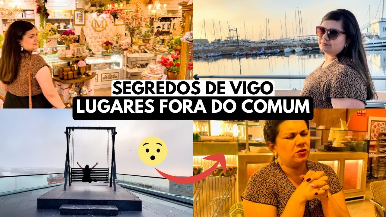 TURISMO DIFERENTE EM VIGO: LUGARES ENCANTADORES FORA DO COMUM