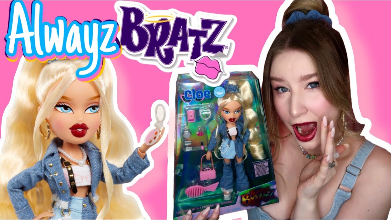 САМАЯ ДОЛГОЖДАННАЯ КУКЛА ГОДА??? |  ALWAYZ BRATZ CLOE Обзор и распаковка Хлои Братц