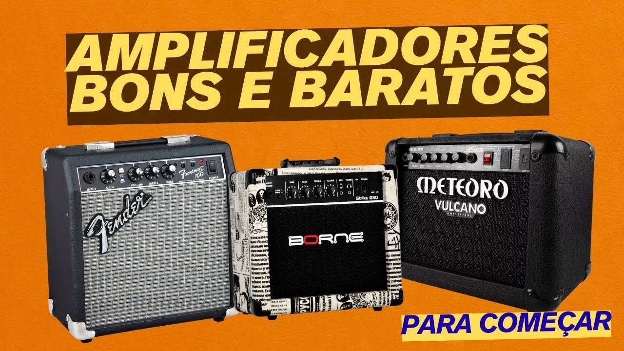 5 AMPLIFICADORES BONS E BARATOS para INICIAR na guitarra