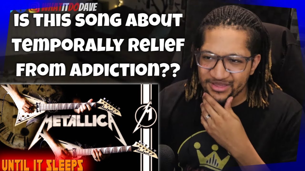 Reaction to Metallica - Until it sleeps