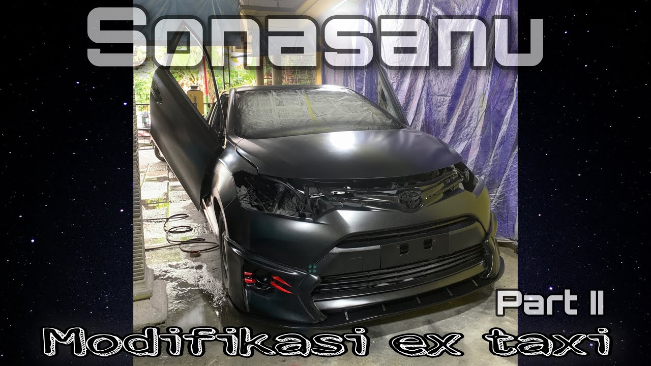Modifikasi taxi vios limo generasi 3 | sonasanu part 2