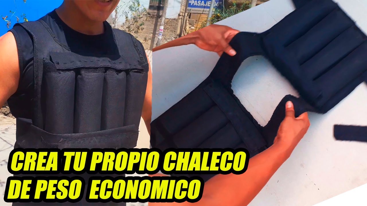 COMO HACER UN CHALECO DE LASTRE ECONOMICO DE 10 KILOS