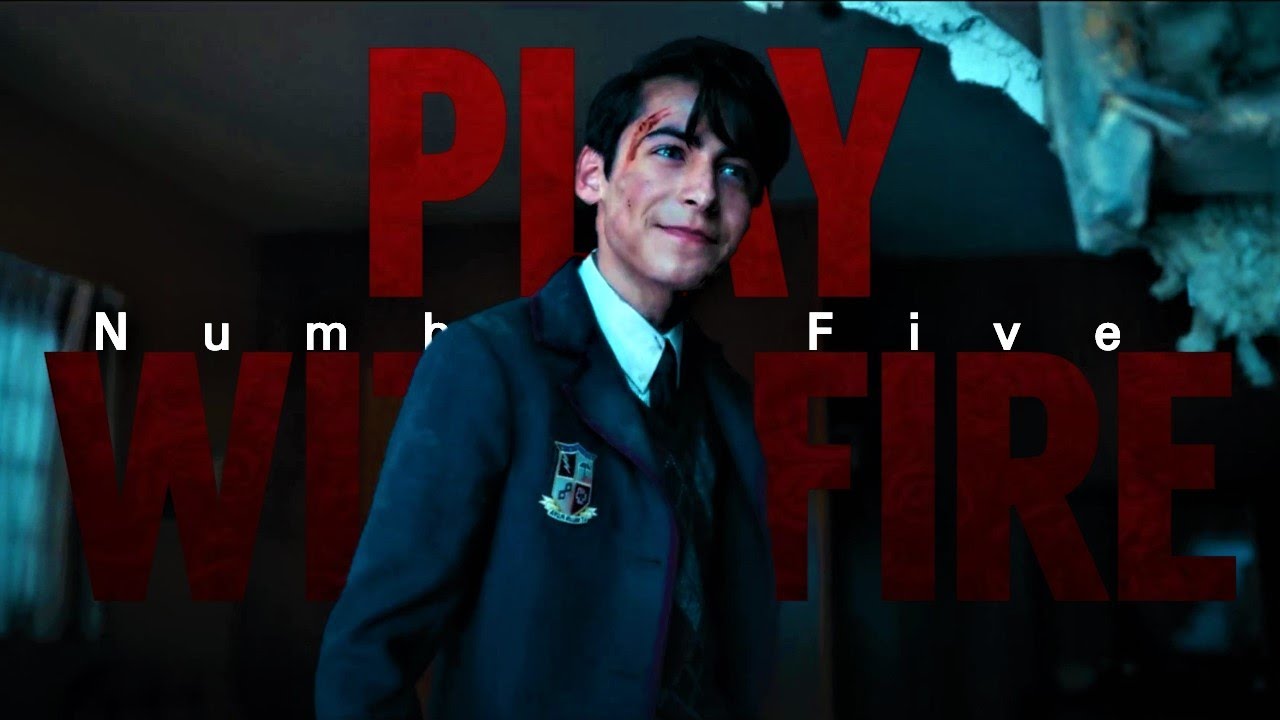 Number Five (TUA) || Play With Fire [+season 2]