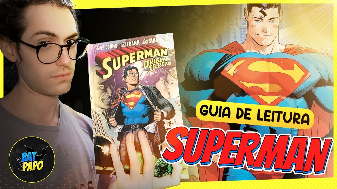 COMO COMEÇAR A LER SUPERMAN