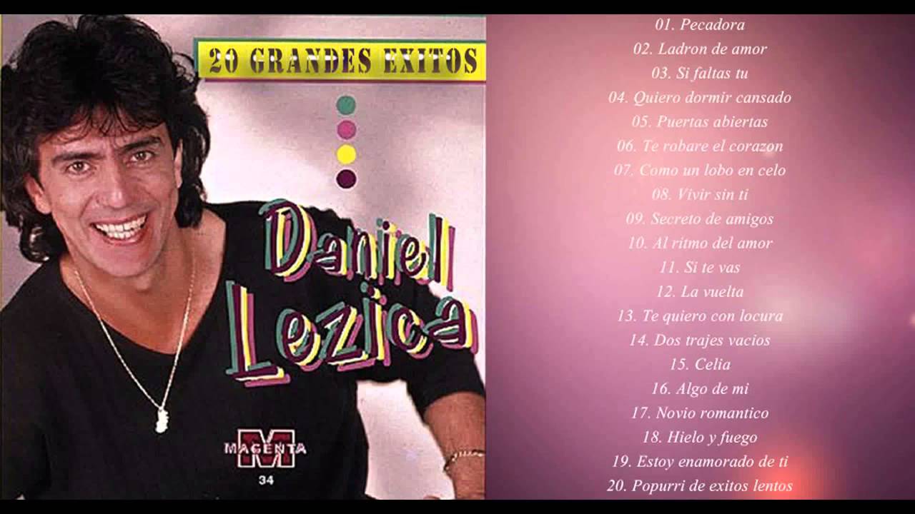 Daniel Lezica   20 Grandes Exitos