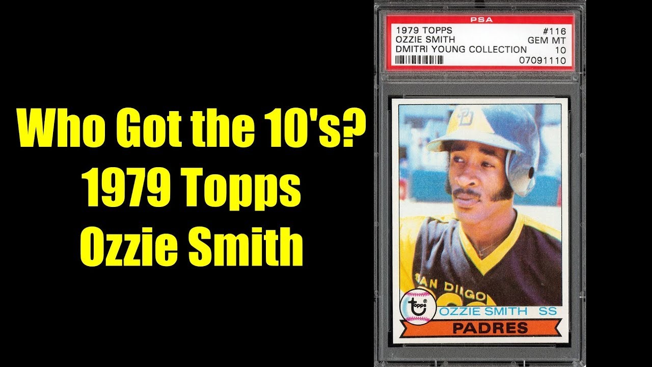 Who Got the 10's?  1979 Ozzie Smith Rookie