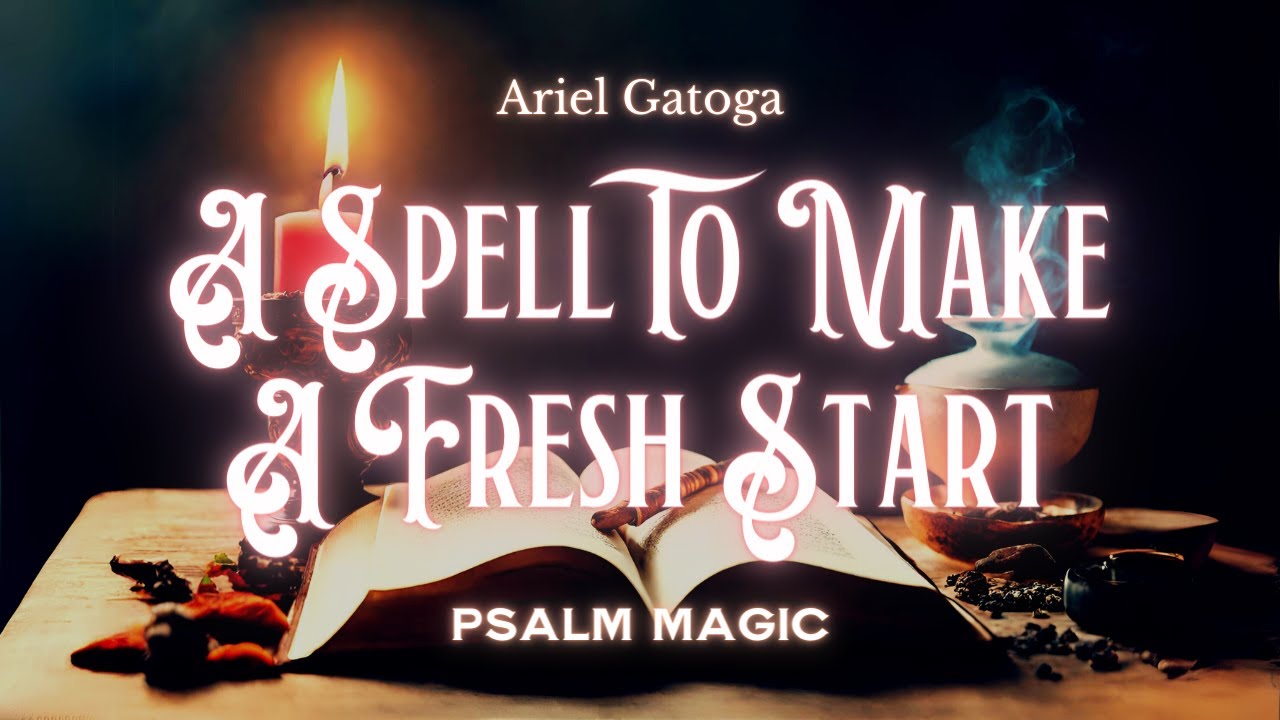 Psalm 98: Psalm Magic To Make A Fresh Start