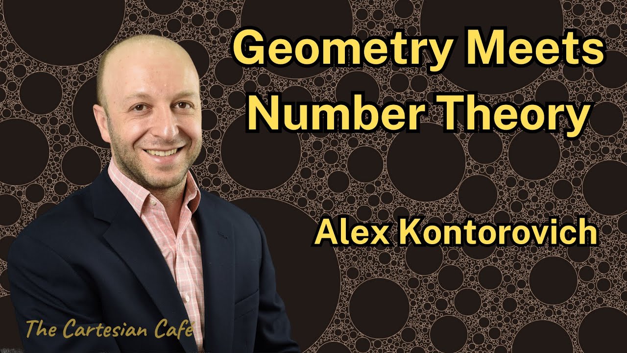 Alex Kontorovich | Circle Packings and Their Hidden Treasures | The Cartesian Cafe with Tim Nguyen