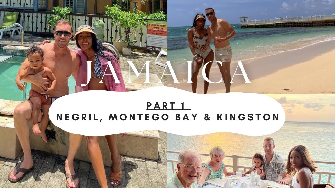 JAMAICA VLOG 🇯🇲 Pt 1: IN-LAWS FIRST TIME IN JAMAICA | NEGRIL - MONTEGO BAY - KINGSTON | 2022