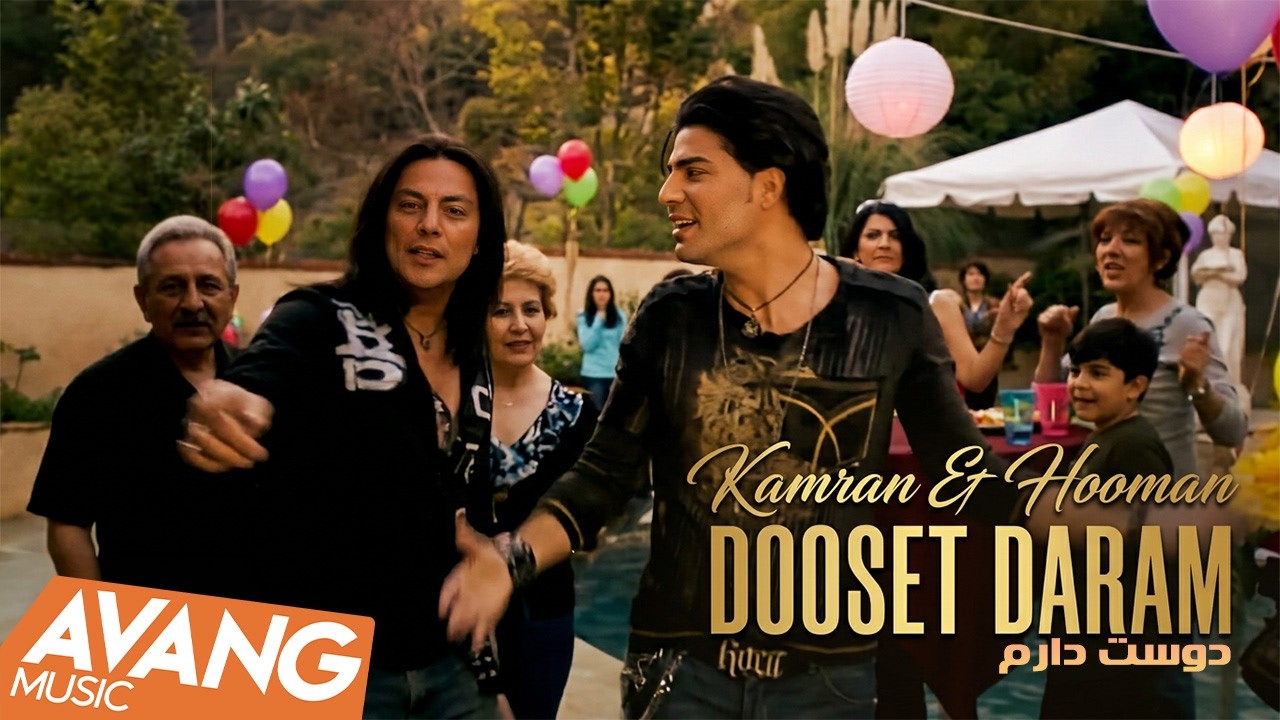 Kamran & Hooman - Dooset Daram OFFICIAL VIDEO