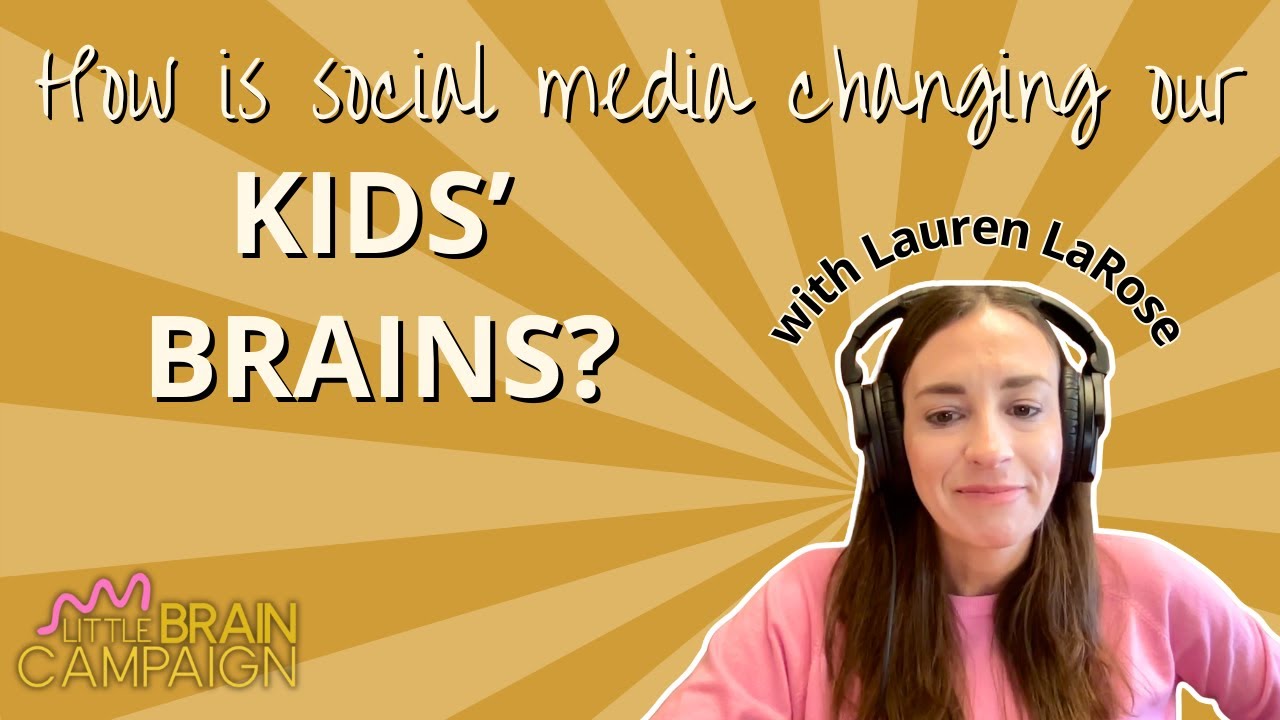 How Smartphones and Social Media Use Are Changing Our Kids’ Brains | Episode 68 with Lauren