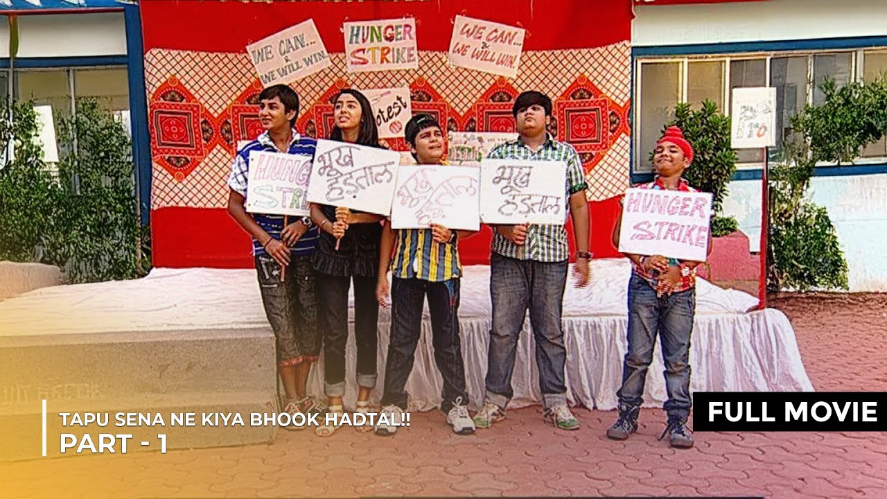 Tapu sena bhook hartal | FULL MOVIE | Part 1 | Taarak Mehta Ka Ooltah Chashmah Ep 616 - 618