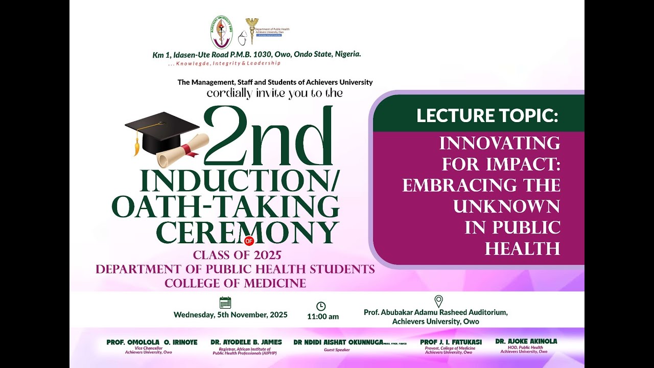 Achievers University 2nd Induction & Oath-Taking Ceremony  Class of 2025 Department of Public Health