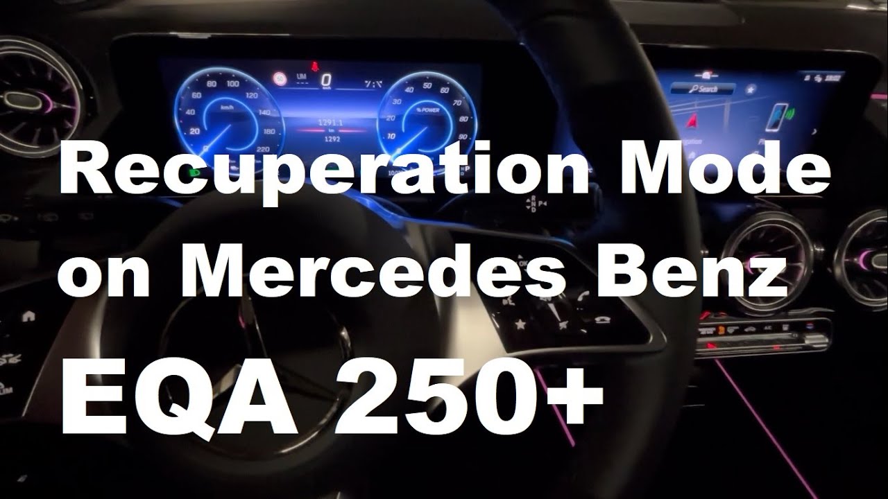 How to Use Recuperation Mode on Mercedes Benz EQA 250+