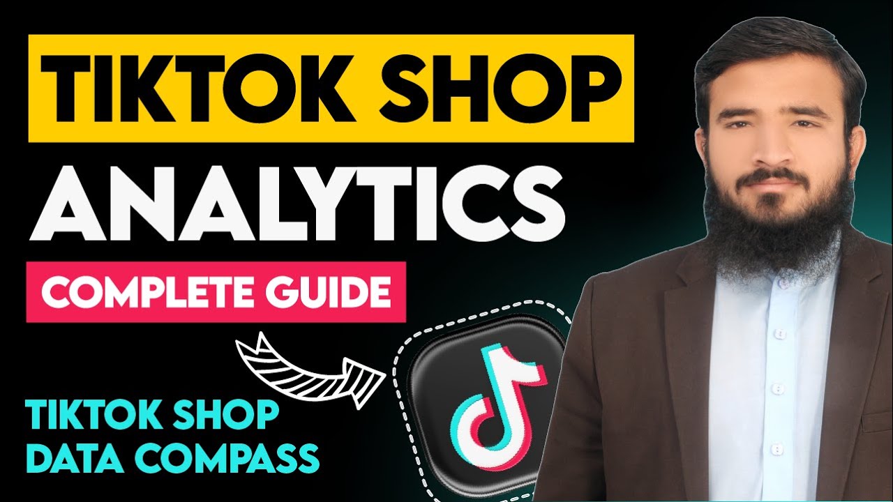 Tiktok Shop Analytics: Boost Your Sale With Tiktok Analytics Or Data Compass