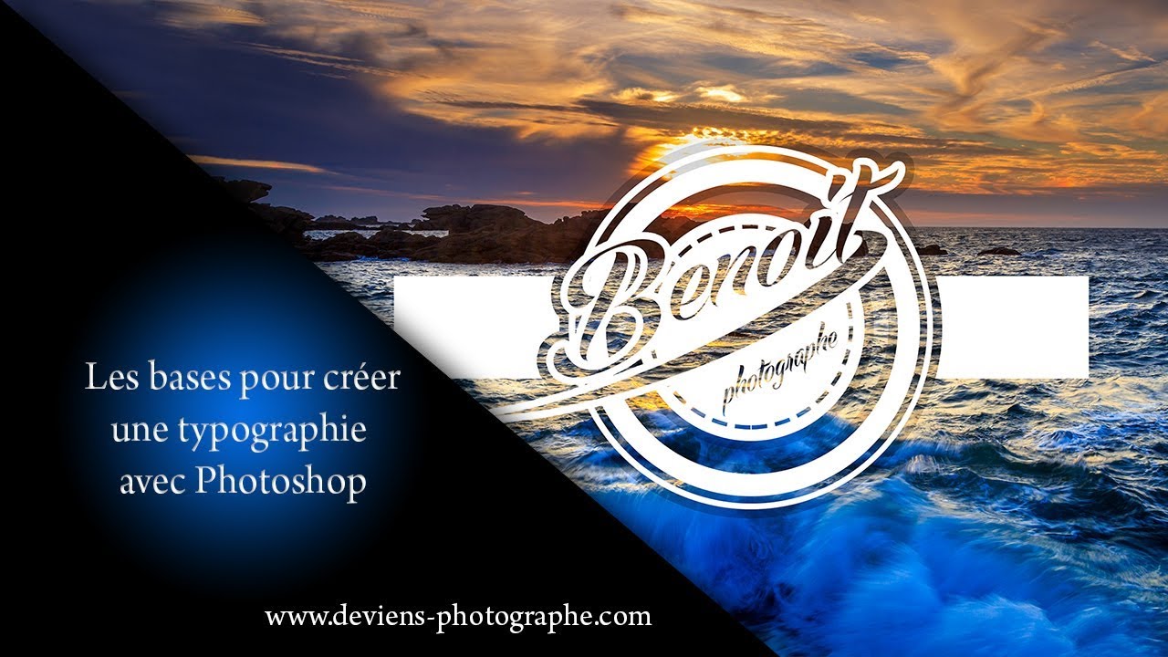 photoshop - Les bases pour créer une typographie - S04E24
