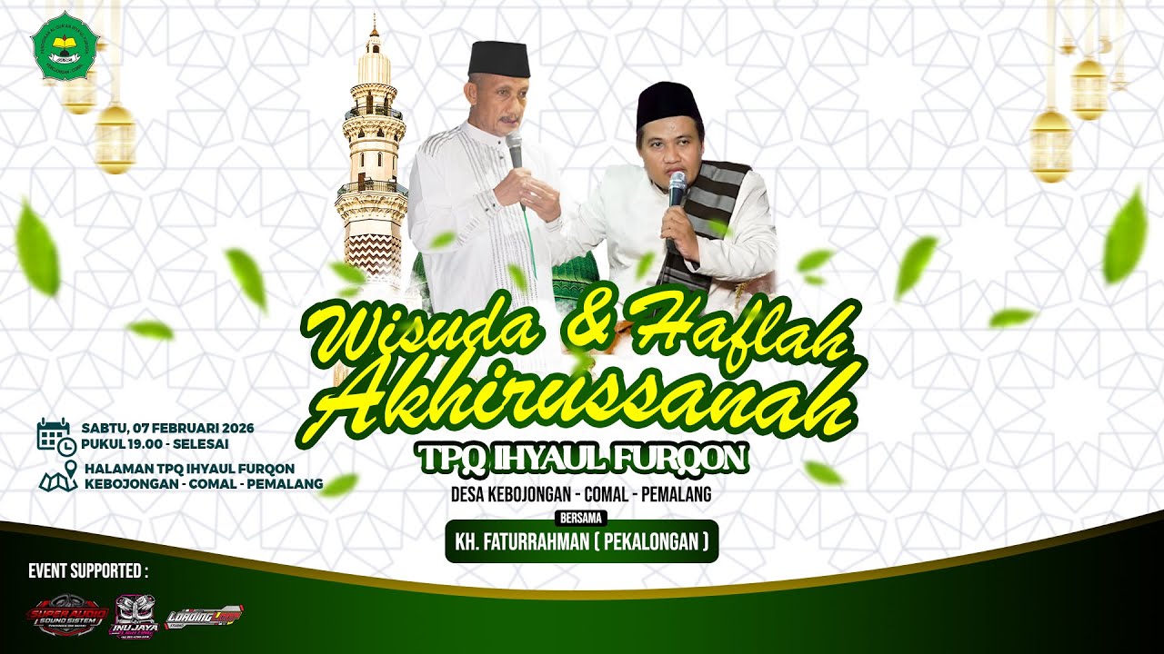 [LIVE] WISUDA & HAFLAH AKHIRUSSANAH 