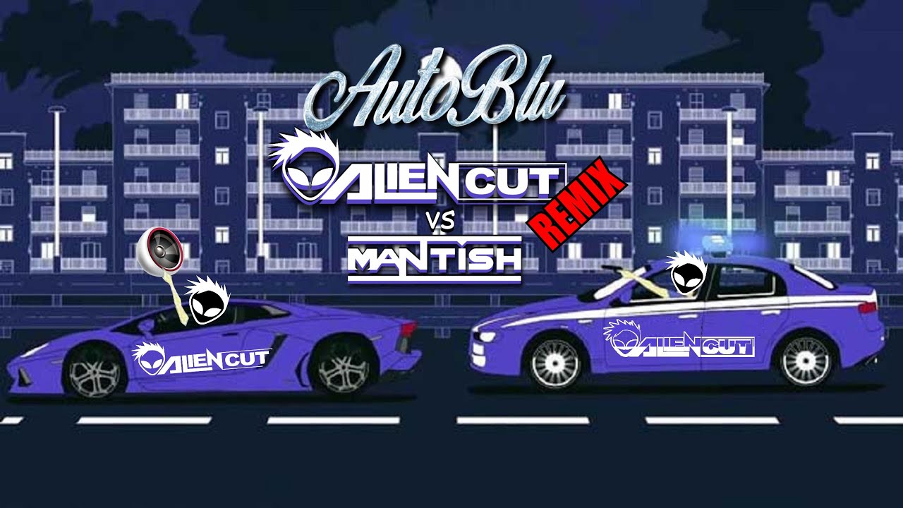 Shiva feat. Eiffel 65 - Auto Blu (Alien Cut vs Mantish Remix)