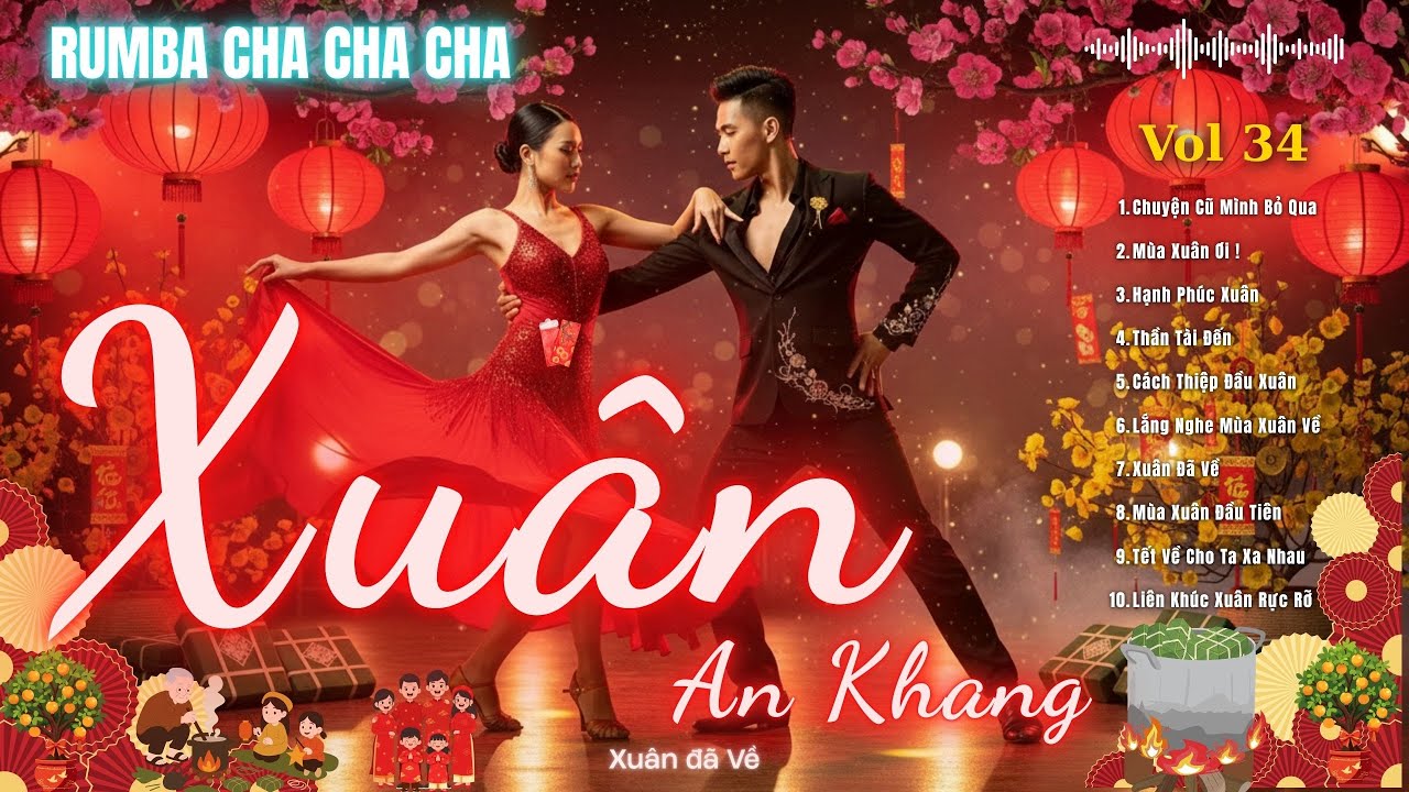 XUÂN AN KHANG - Tuyển Tập Nhạc Xuân Rumba Cha Cha Cha Cực Bốc | Càng Nghe càng Hay