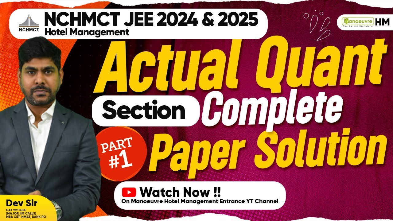 NCHMCT JEE 2024 & 2025 - Actual Quant Section | Complete Paper Solution Part 1 | #nchmctjee