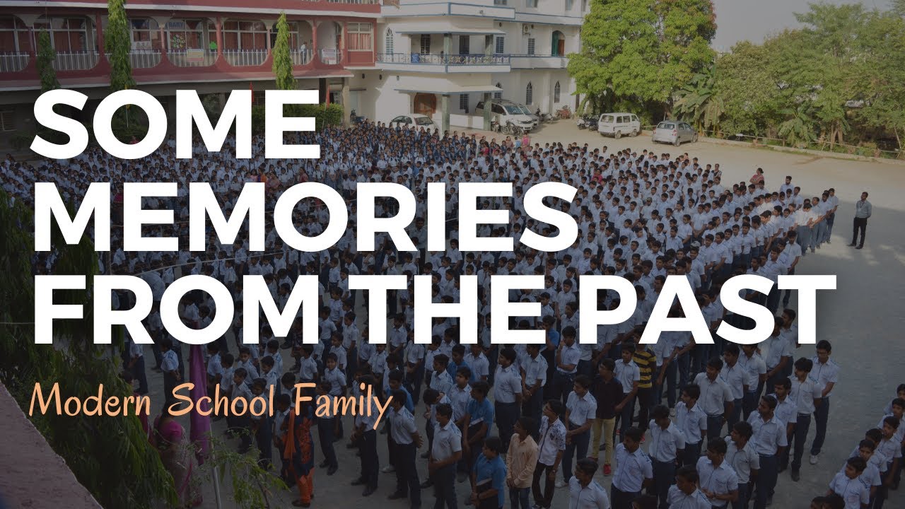 Some Memories from the Past | Modern School Dungarpur