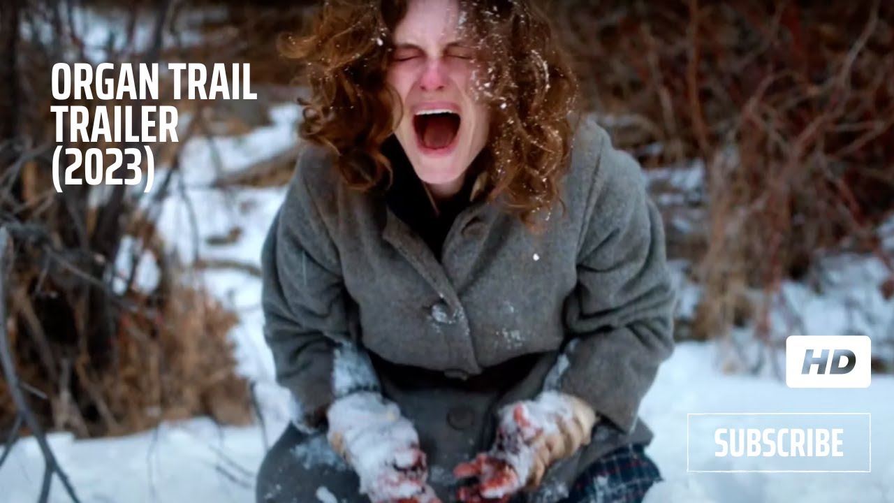 ORGAN TRAIL (2023) Trailer - Sam Trammell - Olivia Grace Applegate