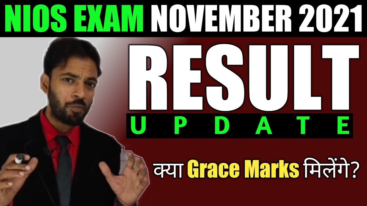 Nios Result November 2021 Update || Grace Marks Kisko Milenge || How to Pass Through Grace Marks