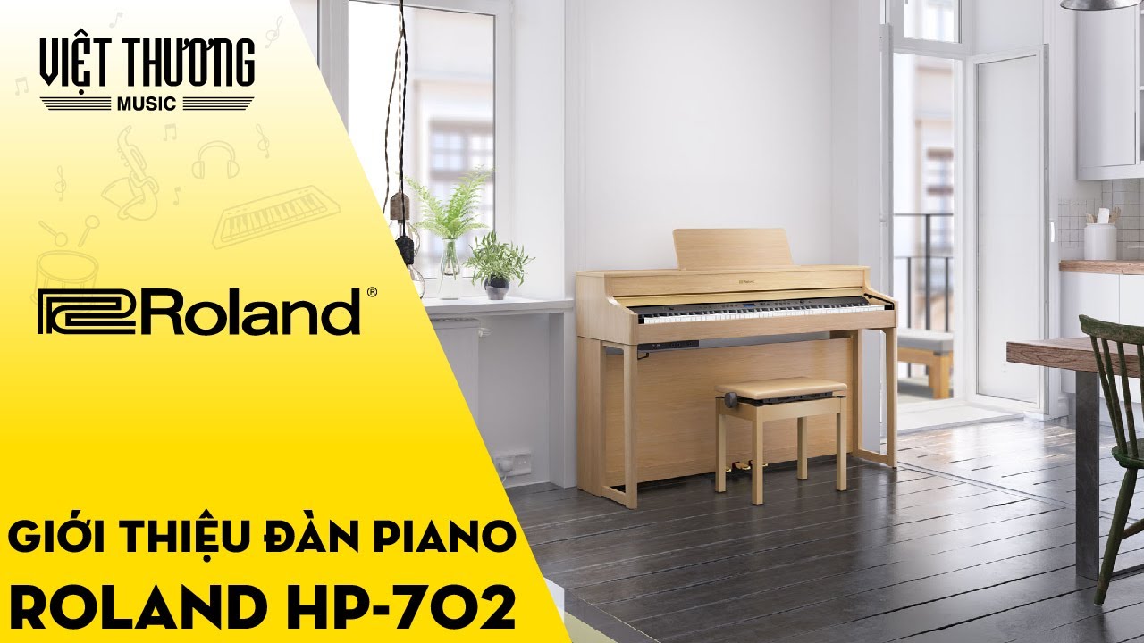 Giới thiệu đàn piano điện Roland HP-702