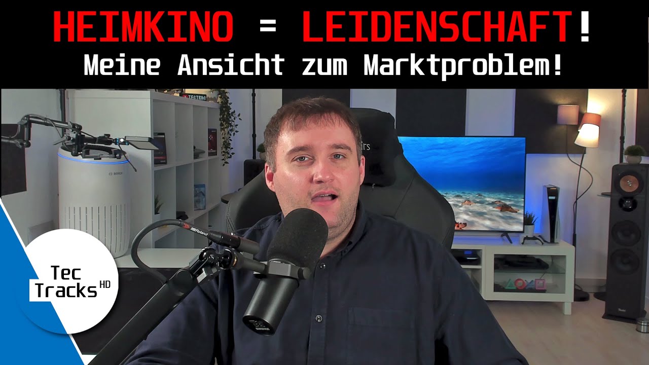 STIRBT das HEIMKINO? | DARUM ist LEIDENSCHAFT so WICHTIG! | Meine Ansicht zum Marktproblem!