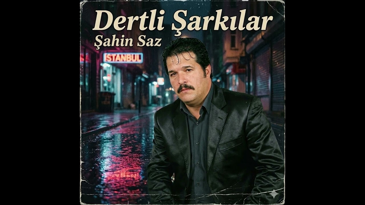 Şahin Saz- Kalbimde Bir Ateştin (Sürtük)